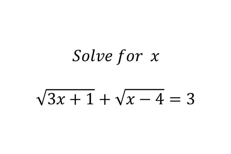Solve the Algebra Equation Involving Square Root