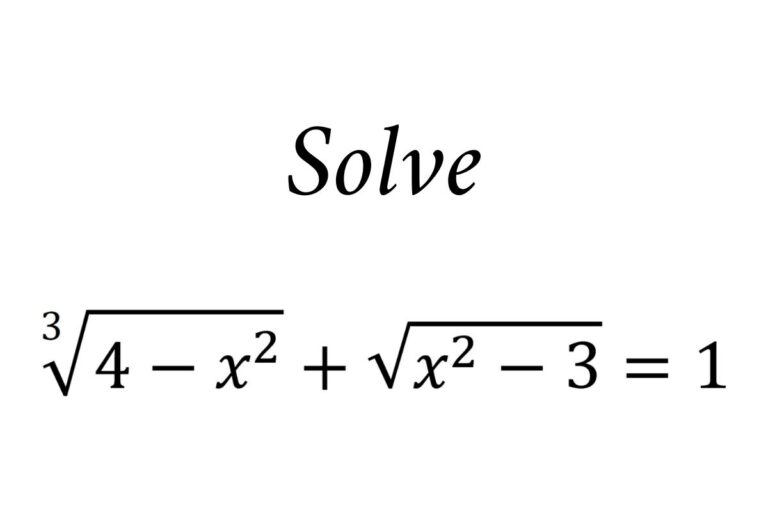 Easiest Way To Solve A Radical Equation Using Substitution